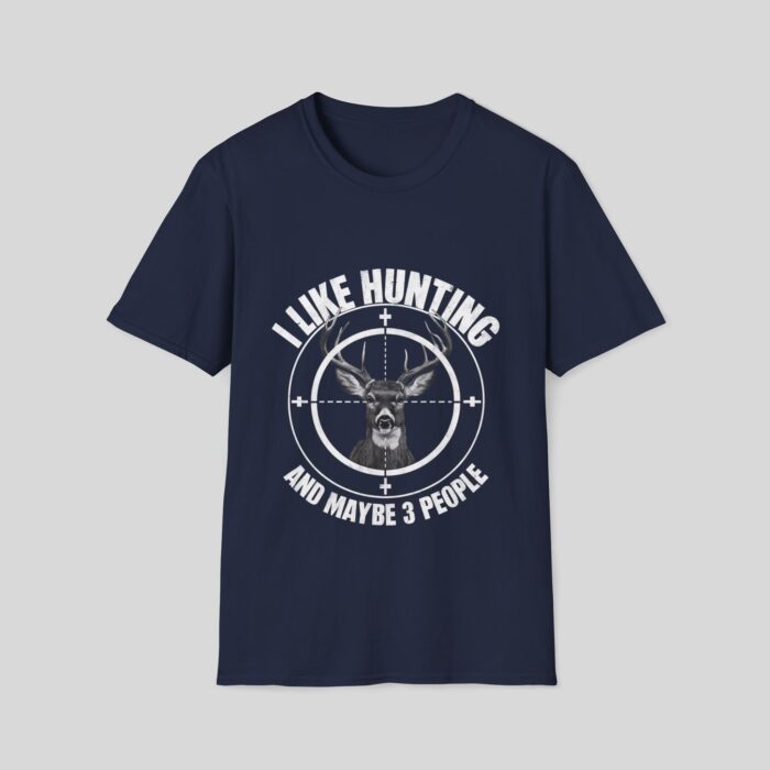 I Like Hunting and Maybe 3 People - Image 3