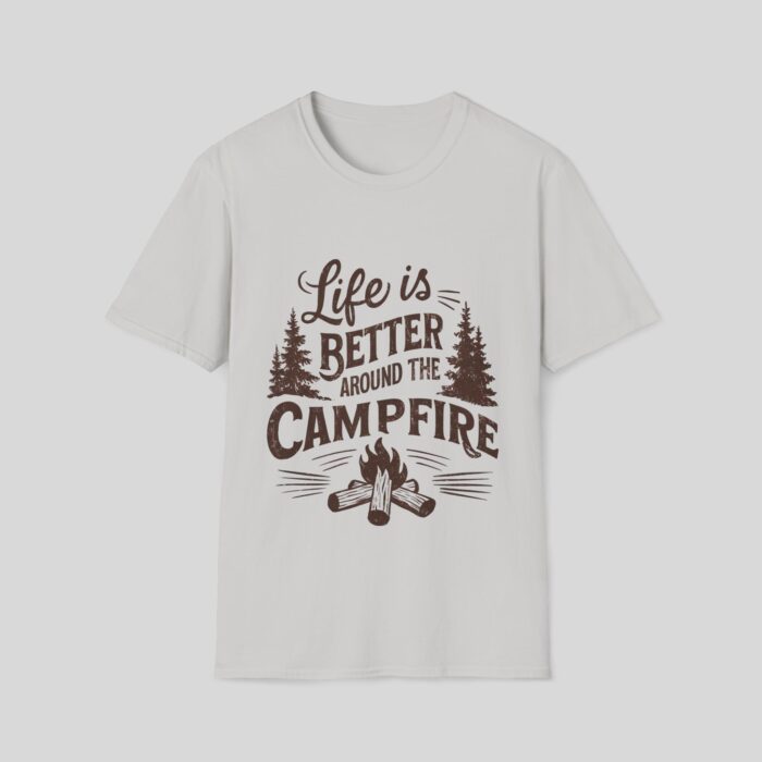 Life Is Better Around The Campfire - Image 7