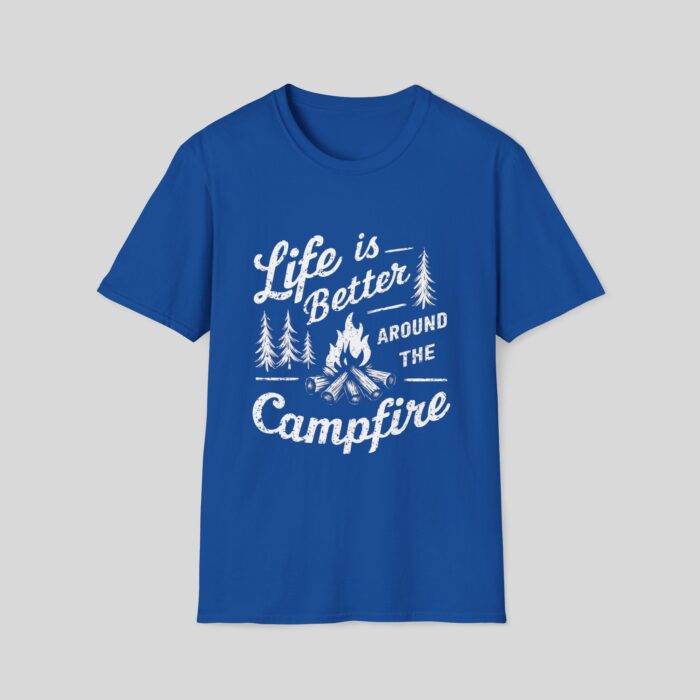 Life Is Better Around The Campfire - Image 5