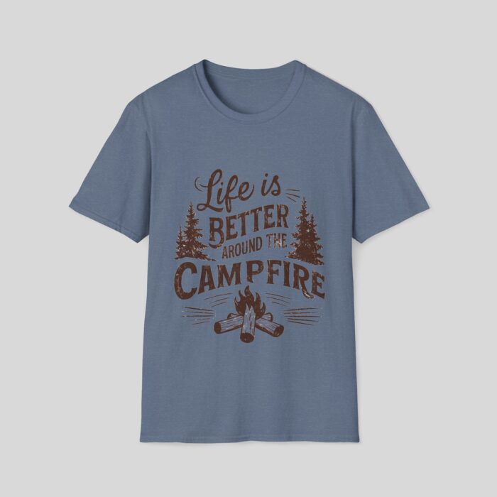 Life Is Better Around The Campfire - Image 6