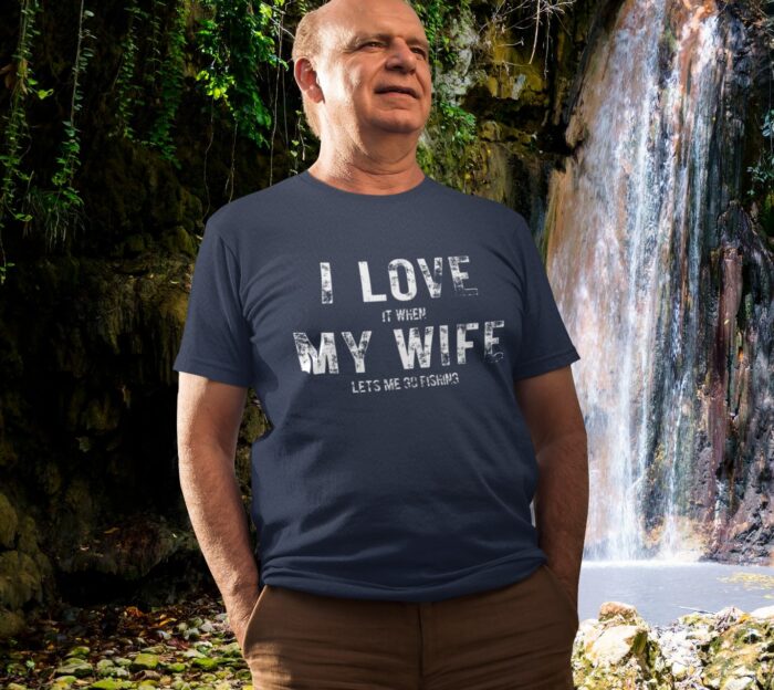 I Love My Wife - Fishing