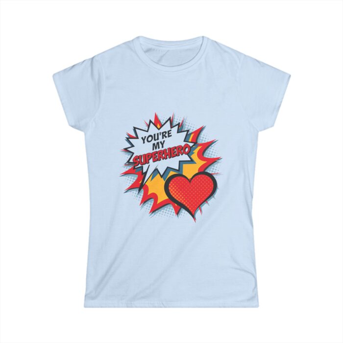 You're My Superhero Woman's T-Shirt | Comic Style Valentine Tee | Romantic Gift for Couples - Image 3