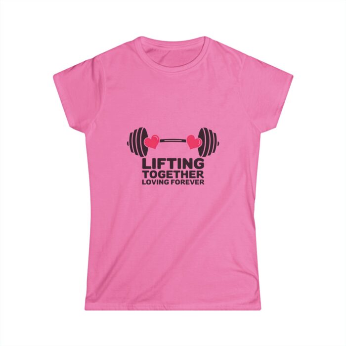 Lifting Together Loving Forever Women's T-Shirt | Couple Workout Shirt | Fitness Valentine's Tee - Image 4