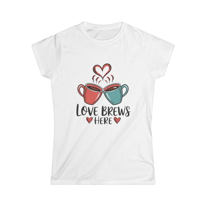 Love Brews Here Women's T-Shirt | Coffee Lovers Valentine's Day Shirt | Cute Romantic Gift Tee - Image 4