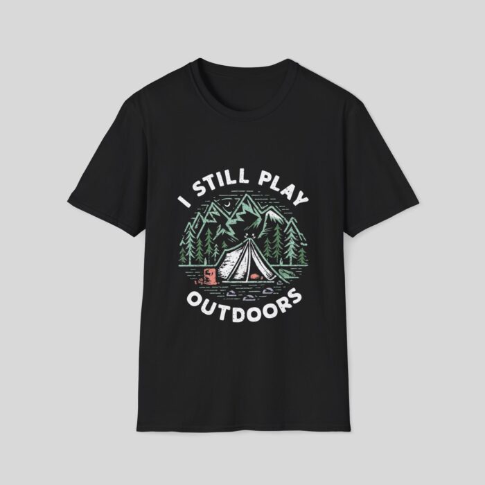 I Still Play Outdoors T-Shirt - Image 3