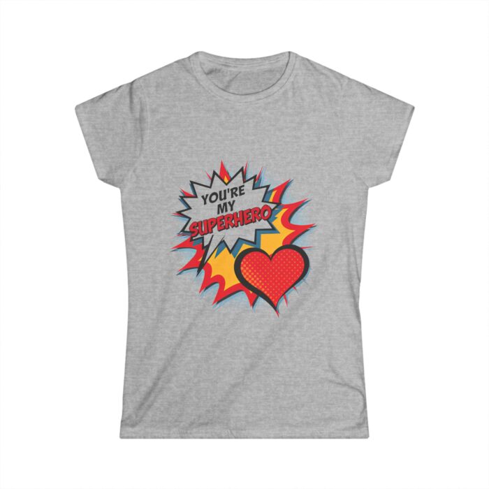 You're My Superhero Woman's T-Shirt | Comic Style Valentine Tee | Romantic Gift for Couples - Image 2