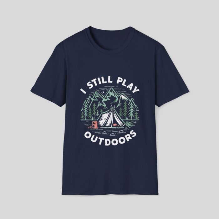 I Still Play Outdoors T-Shirt