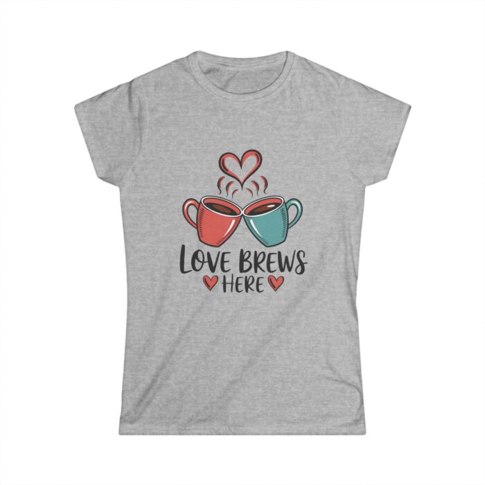 Love Brews Here Women's T-Shirt | Coffee Lovers Valentine's Day Shirt | Cute Romantic Gift Tee - Image 2