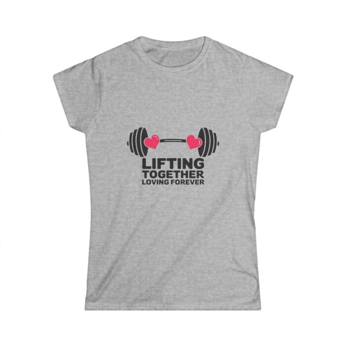 Lifting Together Loving Forever Women's T-Shirt | Couple Workout Shirt | Fitness Valentine's Tee - Image 5